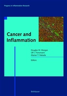 Ulf J. Forssman, Ul J Forssman, Ulf J Forssman, Douglas W. Morgan, Marian T. Nakada, Marian T Nakada - Cancer and Inflammation