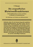 Fritz Heepe - Die unspezifischen Bluteiweissreaktionen