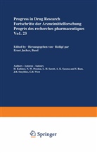 JUCKER, JUCKER, Ernst Jucker - Progress in Drug Research - 23: Progress in Drug Research / Fortschritte der Arzneimittelforschung / Progrès des recherches pharmaceutiques
