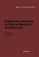 Bergmann, H Bergmann, H. Bergmann, Sinzinger, Sinzinger, Helmut Sinzinger - Radioactive Isotopes in Clinical Medicine and Research