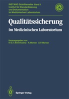 Karl-Georg V. Boroviczeny, Richar Merten, Richard Merten, Utz Peter Merten, Utz Peter Merten - Qualitätssicherung