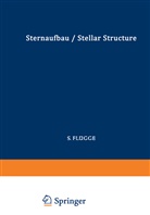 Lawrence H. Aller, H Arp, H C Arp, H. C. Arp, E. Margaret Burbidge, G R u a Burbidge... - Astrophysik II: Sternaufbau / Astrophysics II: Stellar Structure