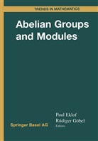 Pau C Eklof, Paul C Eklof, Paul Eklof, Paul C. Eklof, Göbel, Göbel... - Abelian Groups and Modules