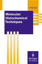 Takehik Koji, Takehiko Koji - Molecular Histochemical Techniques