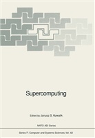 Janusz S. Kowalik, Janus S Kowalik, Janusz S Kowalik - Supercomputing