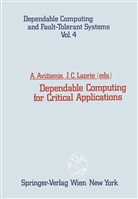 Algirda Avizienis, Algirdas Avizienis, LAPRIE, Laprie, Jean-Claude Laprie - Dependable Computing for Critical Applications