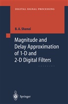 Belle A Shenoi, Belle A. Shenoi - Magnitude and Delay Approximation of 1-D and 2-D Digital Filters