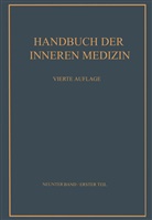 Schwiegk, H Schwiegk, H. Schwiegk - Handbuch der inneren Medizin - 9/4: Herz und Kreislauf