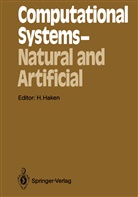 Herman Haken, Hermann Haken - Computational Systems - Natural and Artificial