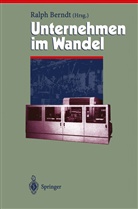 Ralp Berndt, Ralph Berndt - Unternehmen im Wandel Change Management