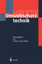 Ekkehard Weber, Klau Görner, Klaus Görner, Hübner, Hübner, Kurt Hübner - Hütte