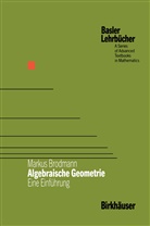 Markus Brodmann - Algebraische Geometrie
