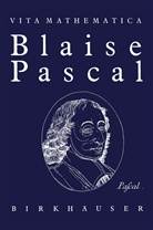Hans Loeffel - Blaise Pascal 1623-1662