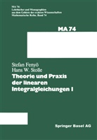 I Fenyö, I S Fenyö, I. S. Fenyö, I.S. Fenyö, Stolle, Stolle - Theorie und Praxis der linearen Integralgleichungen 1