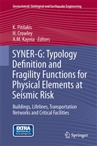 Crowley, H Crowley, H. Crowley, Helen Crowley, A. M. Kaynia, A.M. Kaynia... - SYNER-G: Typology Definition and Fragility Functions for Physical Elements at Seismic Risk