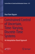 Hoai-Nam Nguyen - Constrained Control of Uncertain, Time-Varying, Discrete-Time Systems
