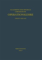 M Kirschner, M. Kirschner, R. Zenker - Kirschnersche allgemeine und spezielle Operationslehre - 7/2: Die Eingriffe bei den Bauchbrüchen