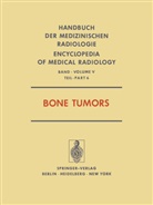 M Beachley, M C Beachley, M. C. Beachley, M Becker, M H Becker, M. H. Becker... - Bone Tumors