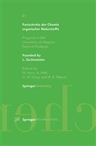 Fortschritte der Chemie organischer Naturstoffe / Progress in the Chemistry of Organic Natural Products
