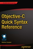 Matthew Campbell - Objective-C Quick Syntax Reference