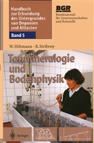 Werne Hiltmann, Werner Hiltmann, Bernhard Stribrny, Bundesanstalt für Geowissenschaften und Rohstoffe (BGR), Bundesanstalt für Geowissenschaften und Rohstoffe (BGR), Bundesanstal für Geowissenschaften und Rohsto... - Handbuch zur Erkundung des Untergrundes von Deponien und Altlasten