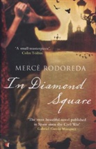 Merce Rodoreda, Mercè Rodoreda, Rodoreda Merce - In Diamond Square