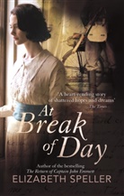 Elizabeth Speller - At Break of Day