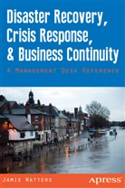 Jami Watters, Jamie Watters, Janet Watters - Disaster Recovery, Crisis Response, and Business Continuity