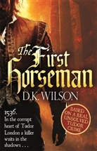 D K Wilson, D. K. Wilson - The First Horseman