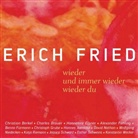 Erich Fried, Christian Berkel, Charles Brauer, Hannelore Elsner, Alexander Fehling, Benno Fürmann... - wieder / und immer wieder / wieder du, 1 Audio-CD (Hörbuch)