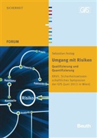 Sebastian Festag, Sebastian Festag, GfS Gesellschaft für Sicherheitswissenschaft e.V. - Umgang mit Risiken