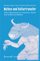 Brigitt Krüger, Brigitte Krüger, Stillmark, Stillmark, Hans-Christian Stillmark - Mythos und Kulturtransfer