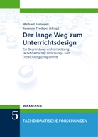 Prediger Susanne, Michae Komorek, Michael Komorek, Komore Michael, Komorek Michael, Prediger... - Der lange Weg zum Unterrichtsdesign