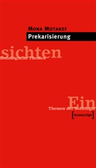 Mona Motakef - Prekarisierung