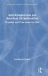 Brendo connor, O&amp;apos, Brendon O’Connor, Brendo O'connor, Brendon O'Connor, Brendon (Griffith University O'Connor... - Anti-Americanism and American Exceptionalism