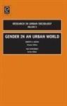 Judith Desena, Judith N. Desena, Ray Hutchinson, Ray Hutchison - Gender in an Urban World