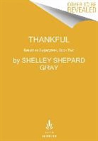 Shelley Shepard Gray, Gray Shelley Shepard - Thankful