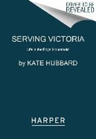 Kate Hubbard - Serving Victoria