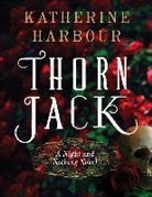 Katherine Harbour - Thorn Jack