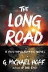 G Michael Hopf, G. Michael Hopf - The Long Road