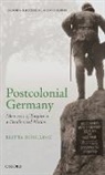 Britta Schilling, Britta (Leverhulme Early Career Fellow Schilling, Schilling Britta - Postcolonial Germany