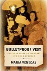 Maria Venegas - Bulletproof Vest