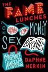 Daphne Merkin - The Fame Lunches