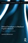 Lawrence Besserman, Besserman Lawrence - Biblical Paradigms in Medieval English Literature