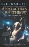 E E Knight, E. E. Knight, E.E. Knight - Appalachian Overthrow