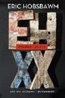 E. J. Hobsbawm - Historia del siglo XX, 1914-1991