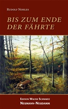 Rudolf Nohles - Bis zum Ende der Fährte