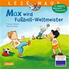 Sabine Kraushaar, Christian Tielmann, Sabine Kraushaar - LESEMAUS 72: Max wird Fußball-Weltmeister