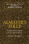 Joseph Conrad, Floyd Eugene Eddleman, Eddleman Floyd Eugene, David Leon Higdon, Higdon David Leon - Almayer's Folly