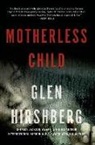 Glen Hirshberg - Motherless Child